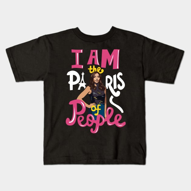 I Am the Paris of People Gina Linetti Kids T-Shirt by KsuAnn